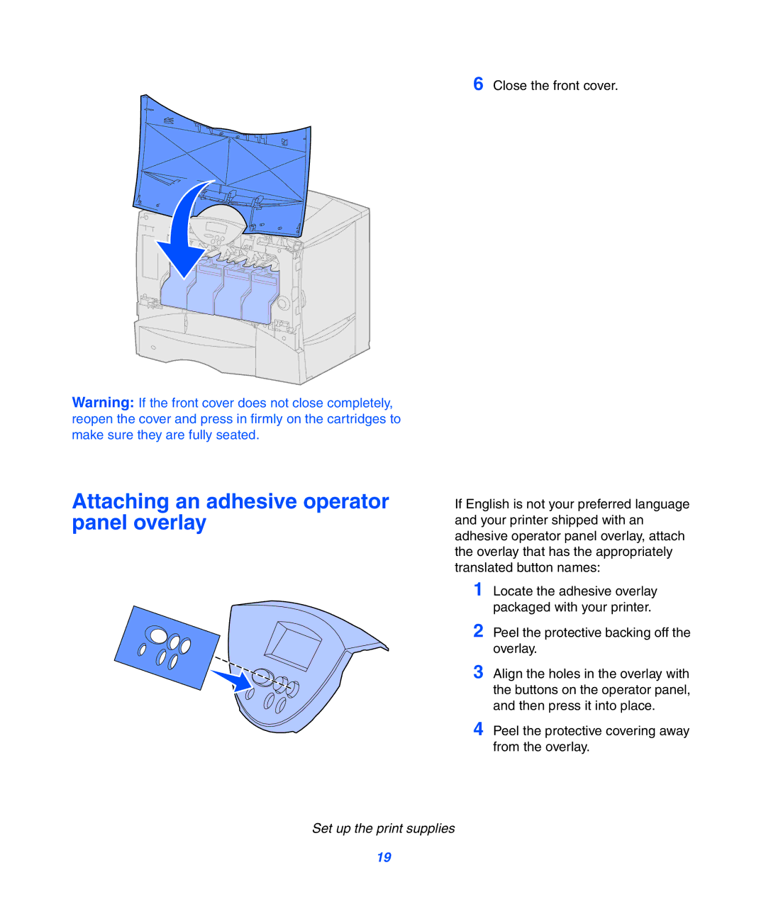 Lexmark 752 setup guide Attaching an adhesive operator panel overlay 