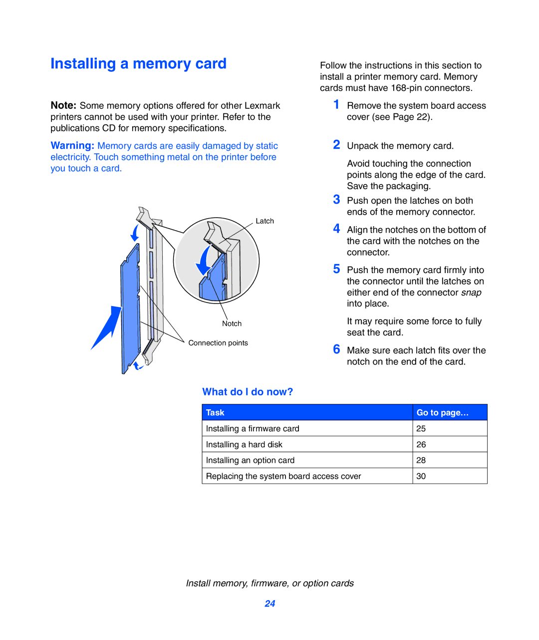 Lexmark 752 setup guide Installing a memory card, What do I do now? 