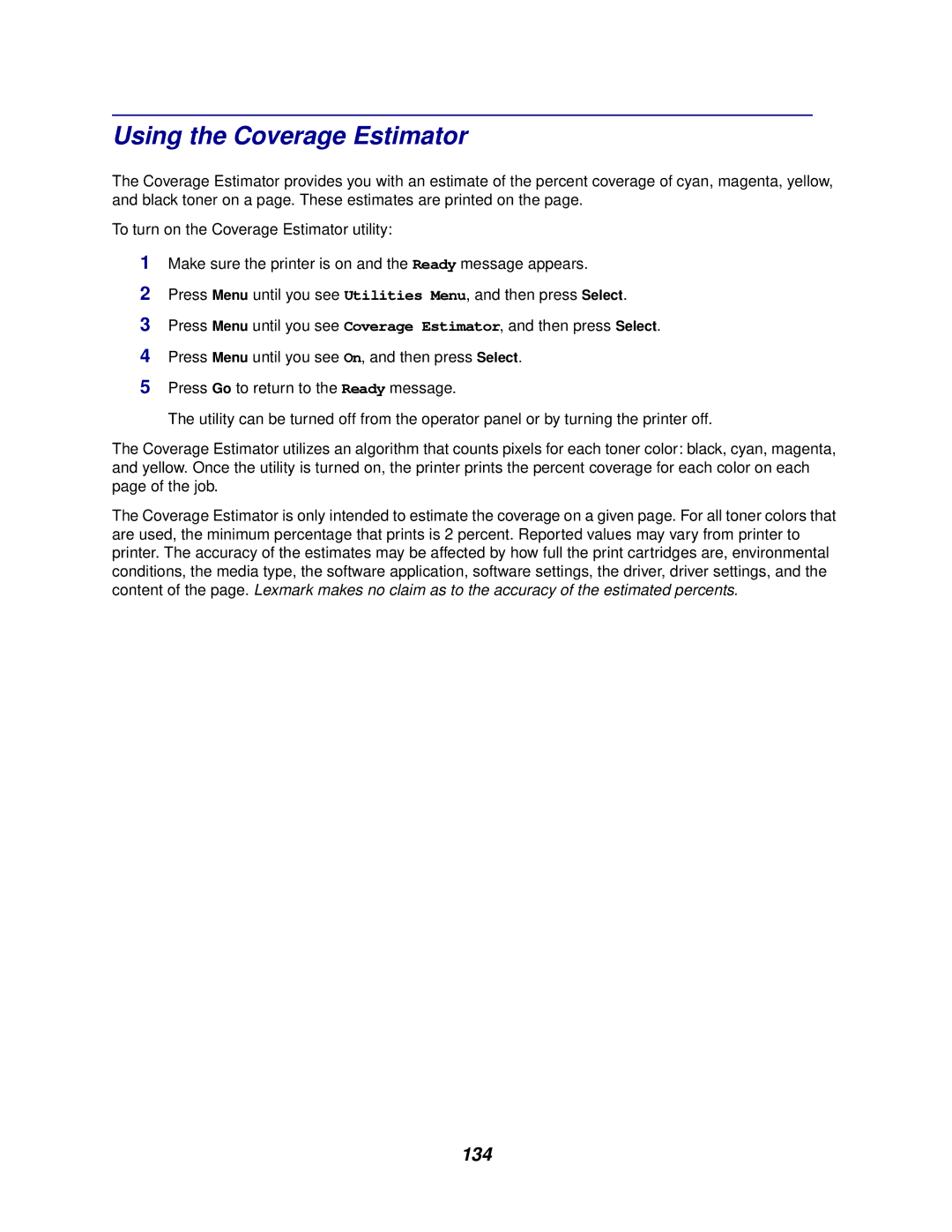 Lexmark 762 manual Using the Coverage Estimator, 134 