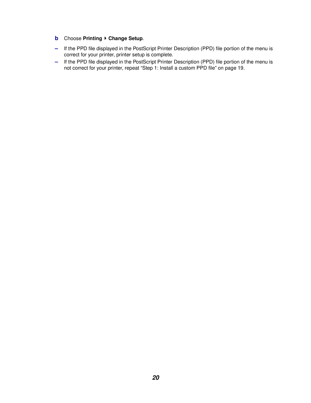 Lexmark 762 manual Choose Printing Change Setup 