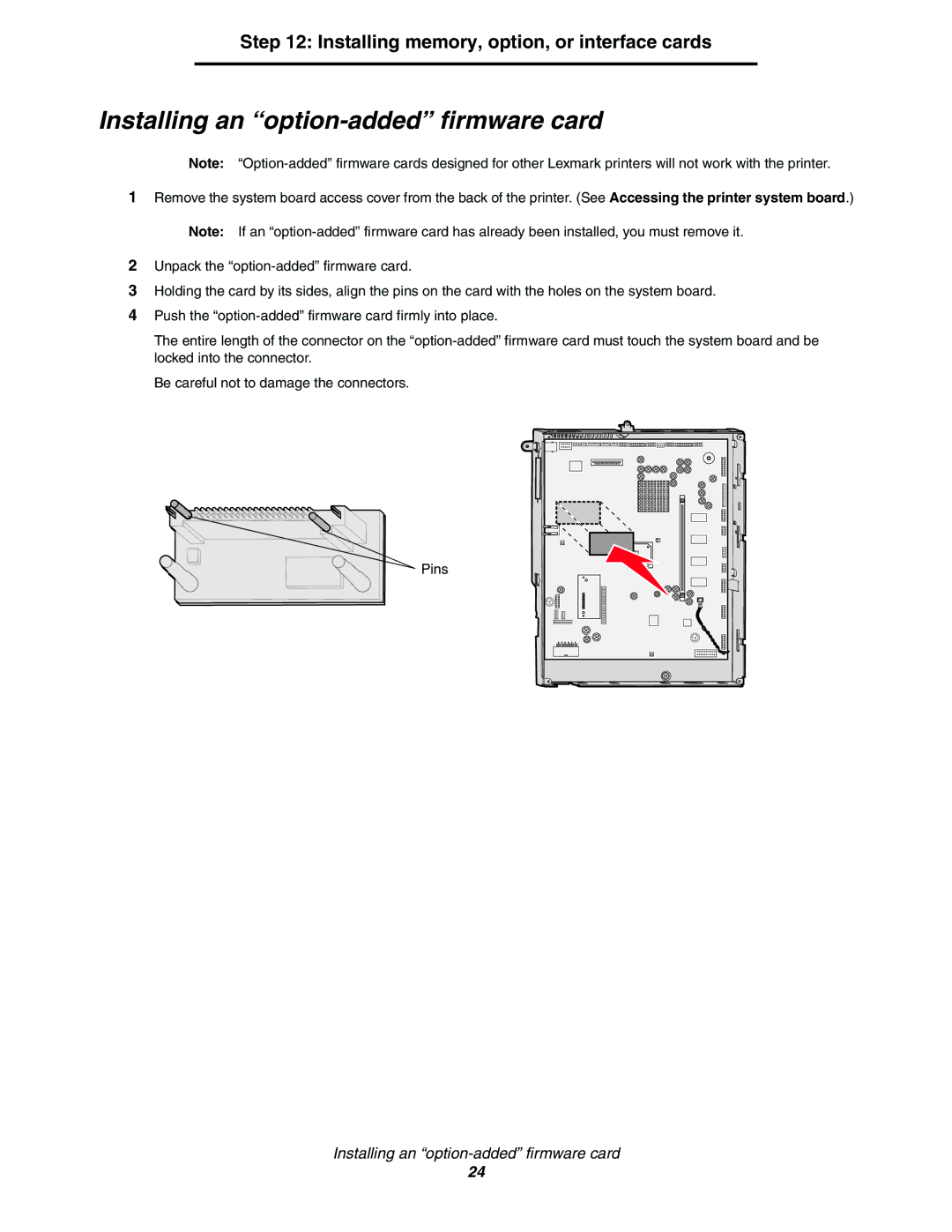 Lexmark 782n setup guide Installing an option-added firmware card 