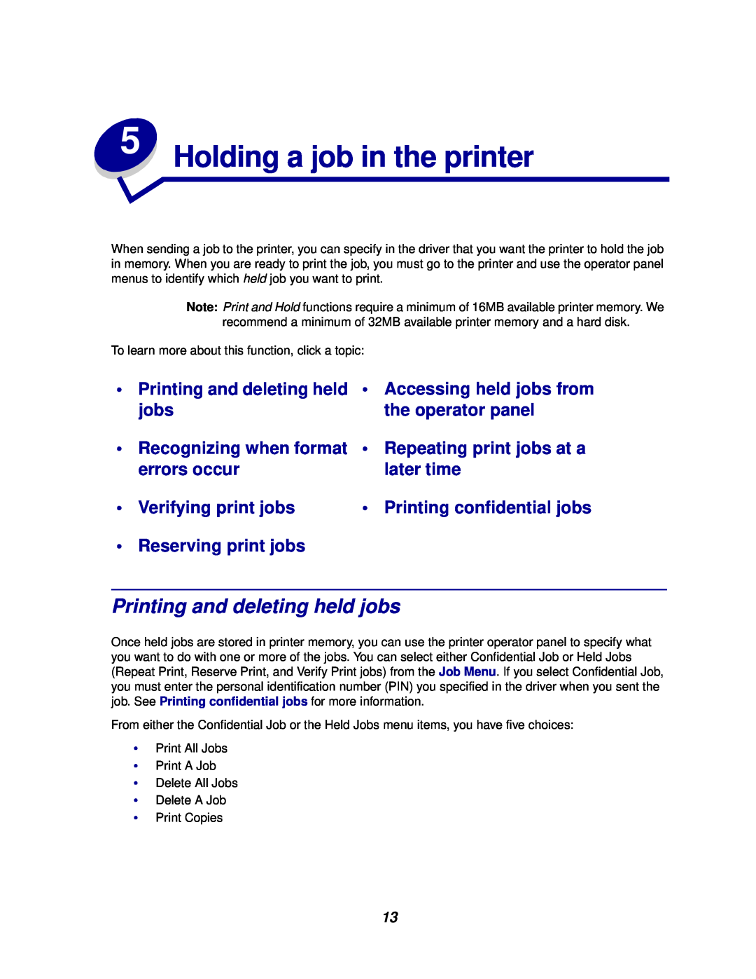 Lexmark 812 manual Holding a job in the printer, Printing and deleting held jobs 
