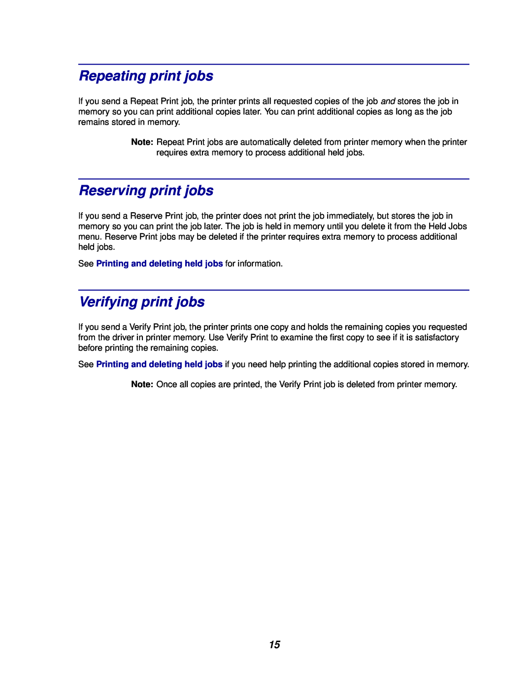 Lexmark 812 manual Repeating print jobs, Reserving print jobs, Verifying print jobs 