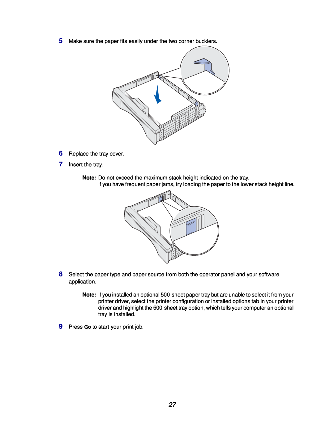 Lexmark 812 manual Make sure the paper fits easily under the two corner bucklers, Replace the tray cover 7 Insert the tray 