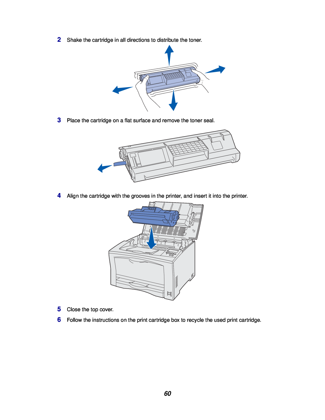 Lexmark 812 manual Shake the cartridge in all directions to distribute the toner, Close the top cover 