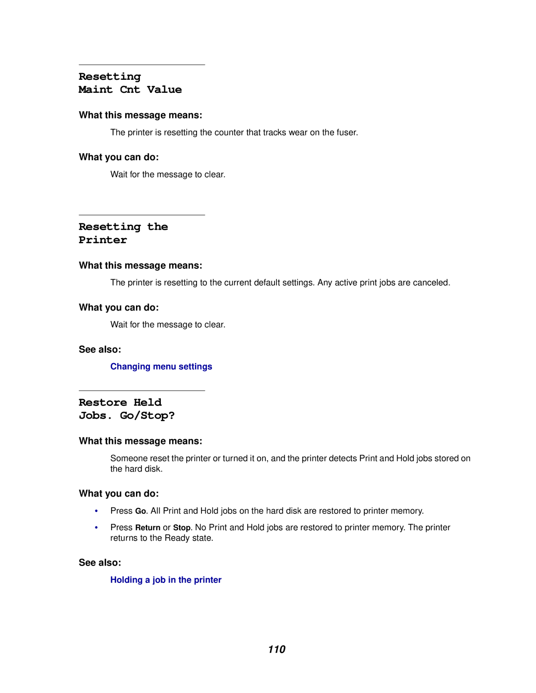 Lexmark 812 manual Resetting Maint Cnt Value, Resetting Printer, Restore Held Jobs. Go/Stop? 