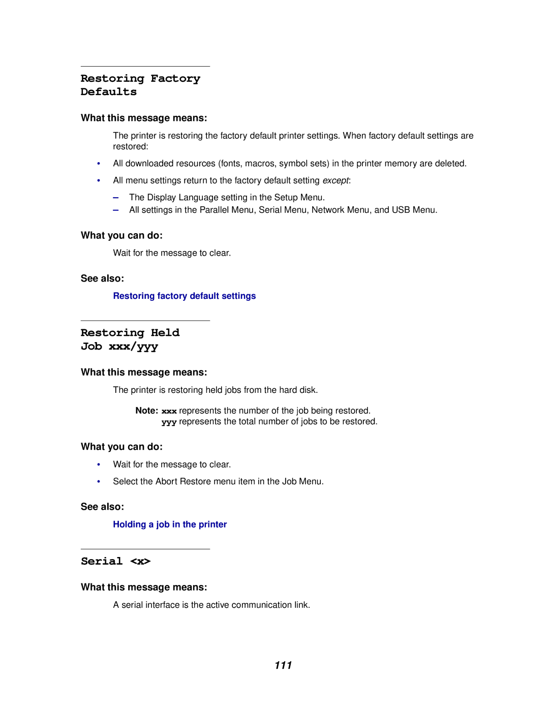 Lexmark 812 manual Restoring Factory Defaults, Restoring Held Job xxx/yyy, Serial 