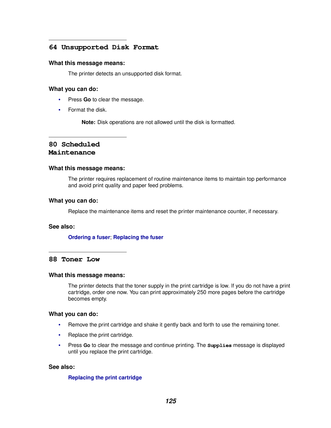 Lexmark 812 manual Unsupported Disk Format, Scheduled Maintenance 