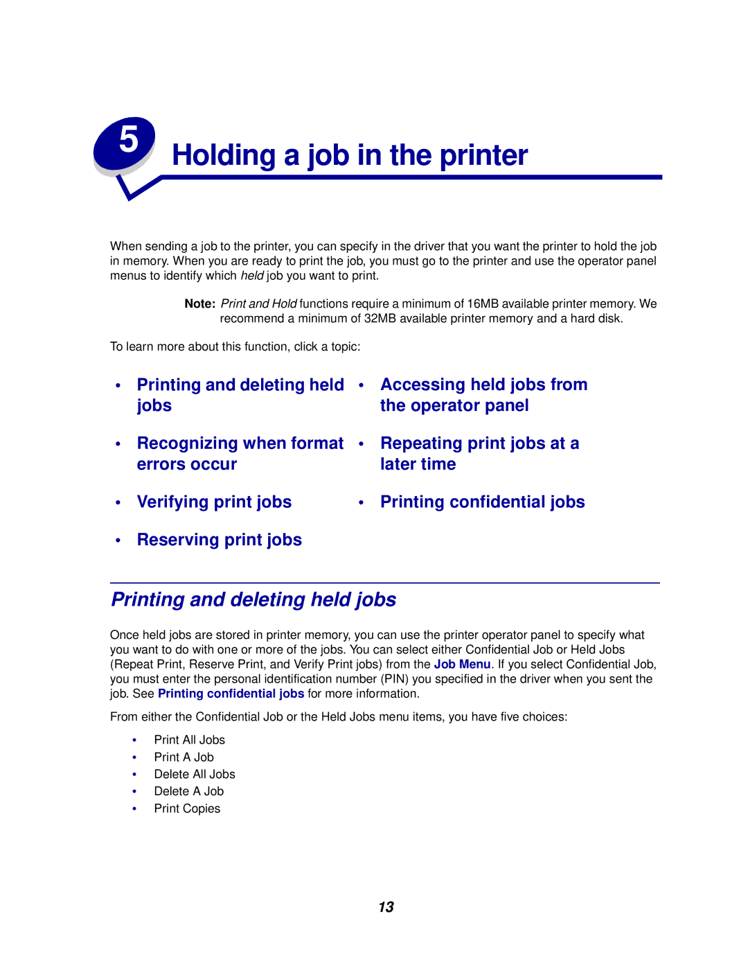 Lexmark 812 manual Holding a job in the printer, Printing and deleting held jobs 