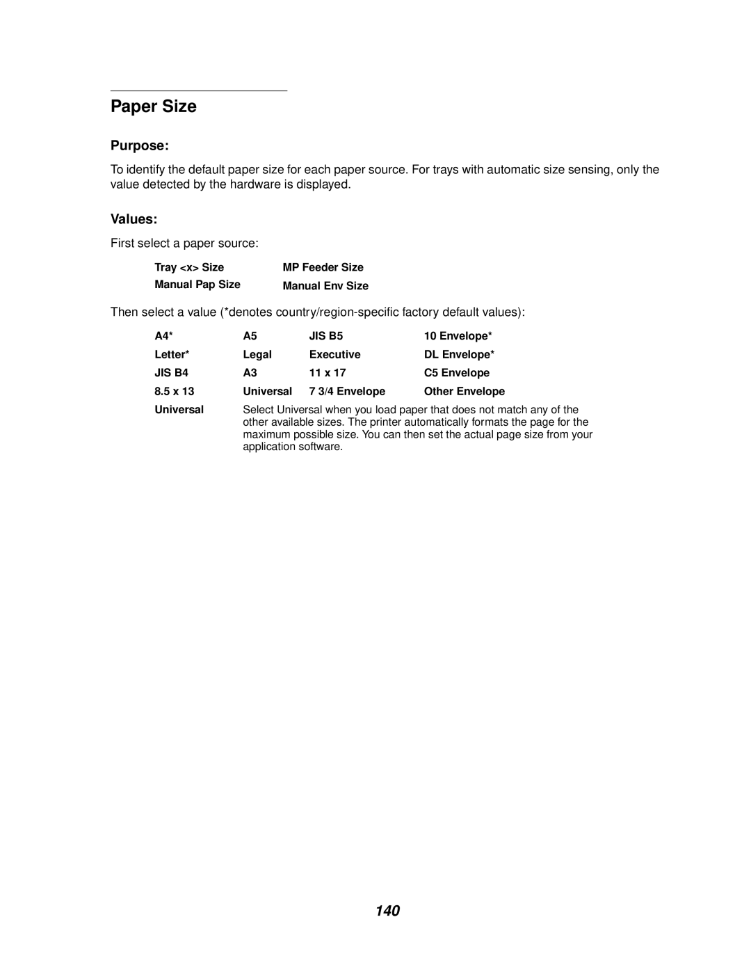 Lexmark 812 Paper Size, Tray x Size MP Feeder Size Manual Pap Size Manual Env Size, Letter Legal Executive DL Envelope 