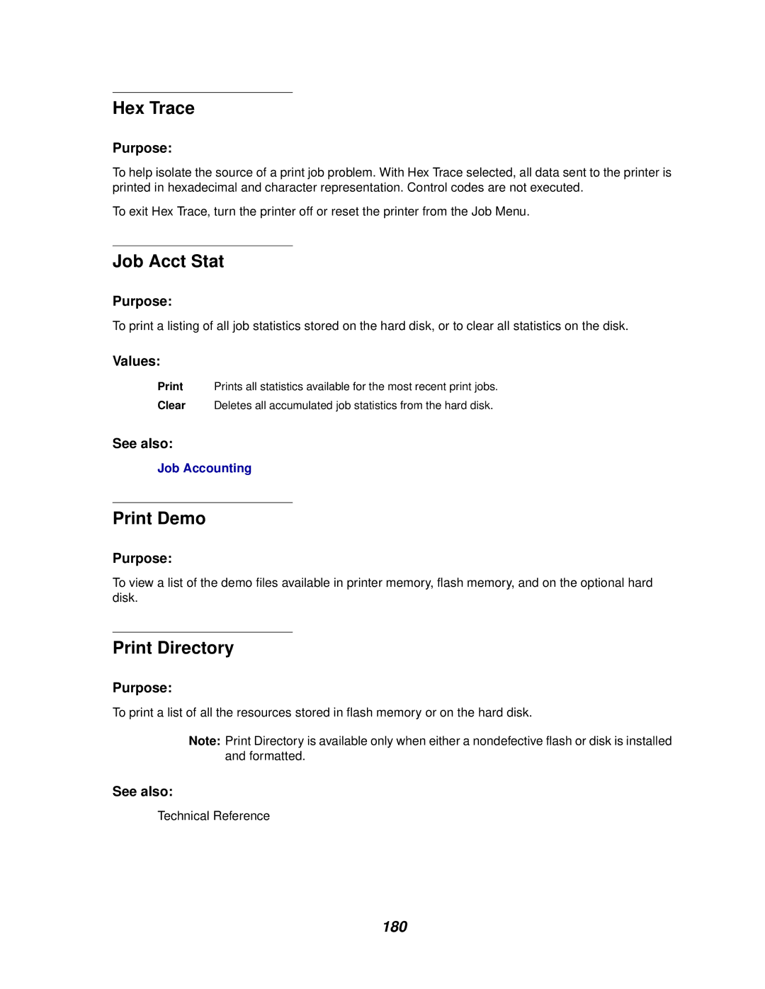 Lexmark 812 manual Hex Trace, Job Acct Stat, Print Demo, Print Directory 