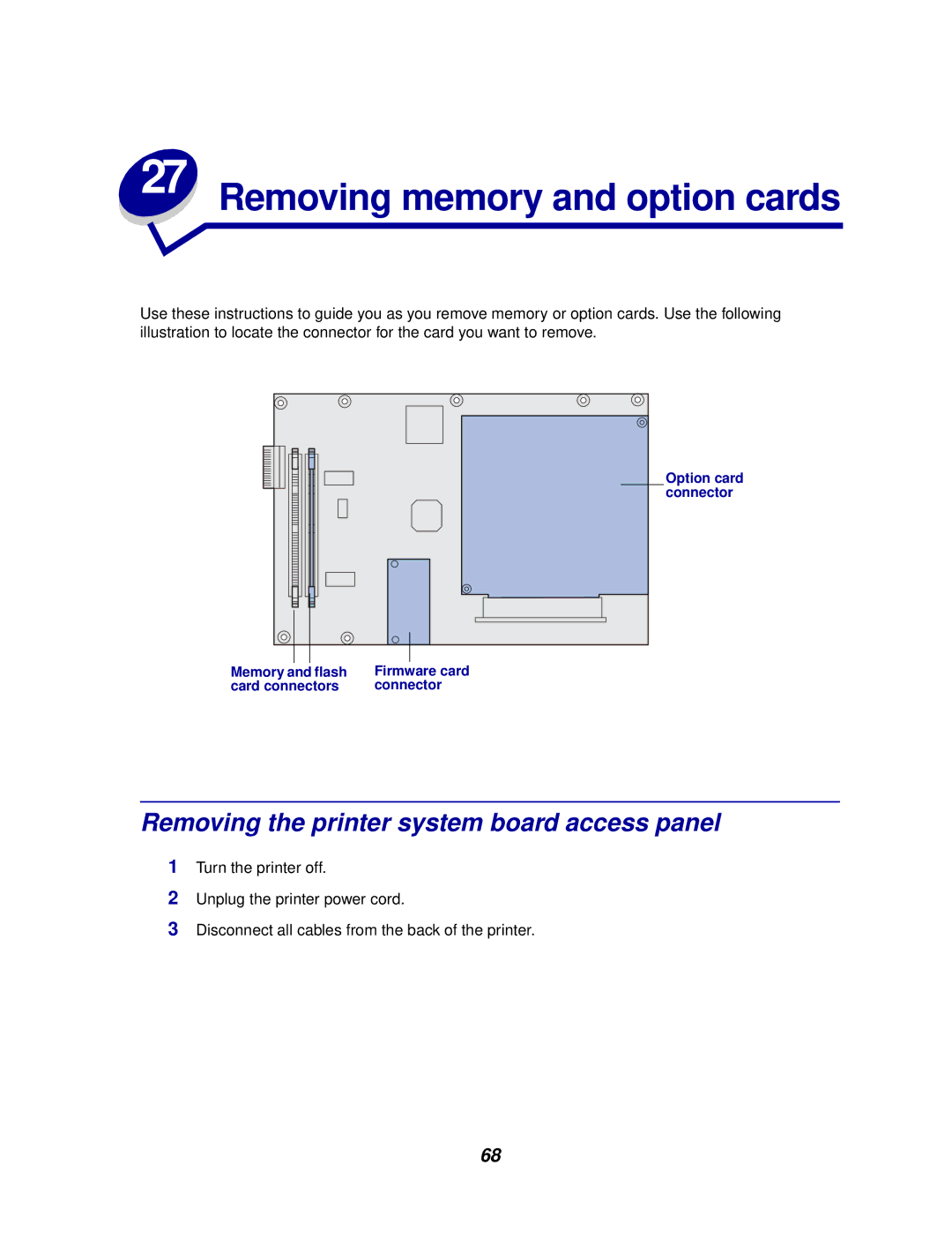 Lexmark 812 manual Removing memory and option cards, Removing the printer system board access panel 