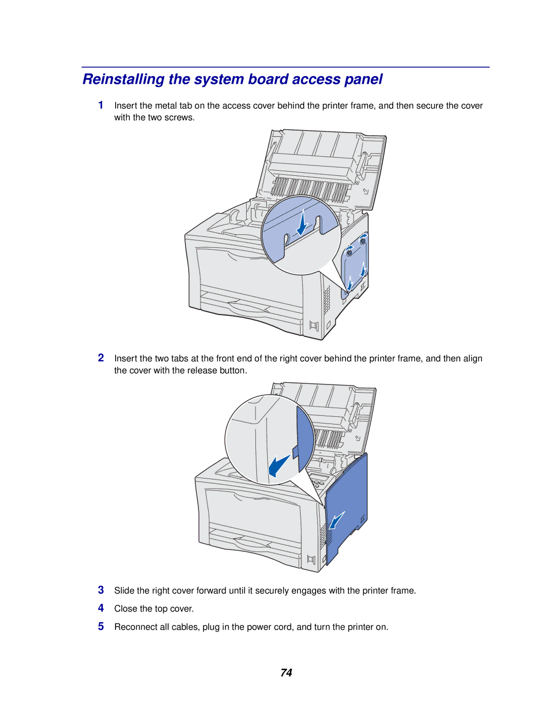 Lexmark 812 manual Reinstalling the system board access panel 