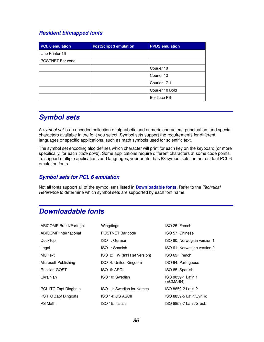 Lexmark 812 manual Downloadable fonts, Resident bitmapped fonts, Symbol sets for PCL 6 emulation 