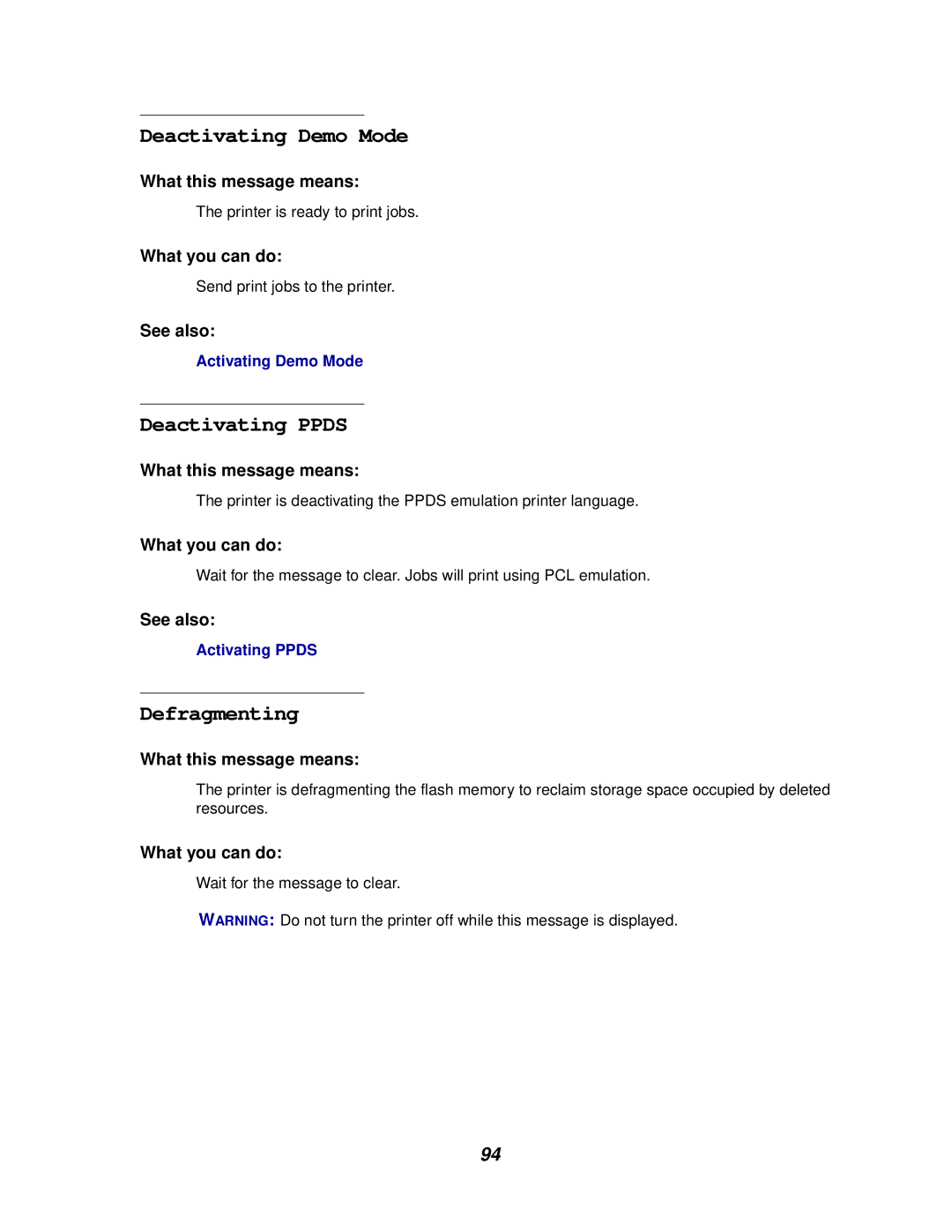 Lexmark 812 manual Deactivating Demo Mode, Deactivating Ppds, Defragmenting 