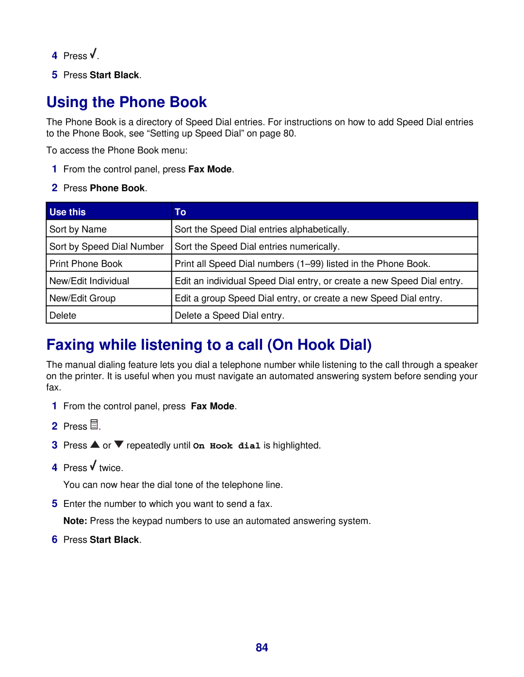 Lexmark 8300 Series manual Using the Phone Book, Faxing while listening to a call On Hook Dial 