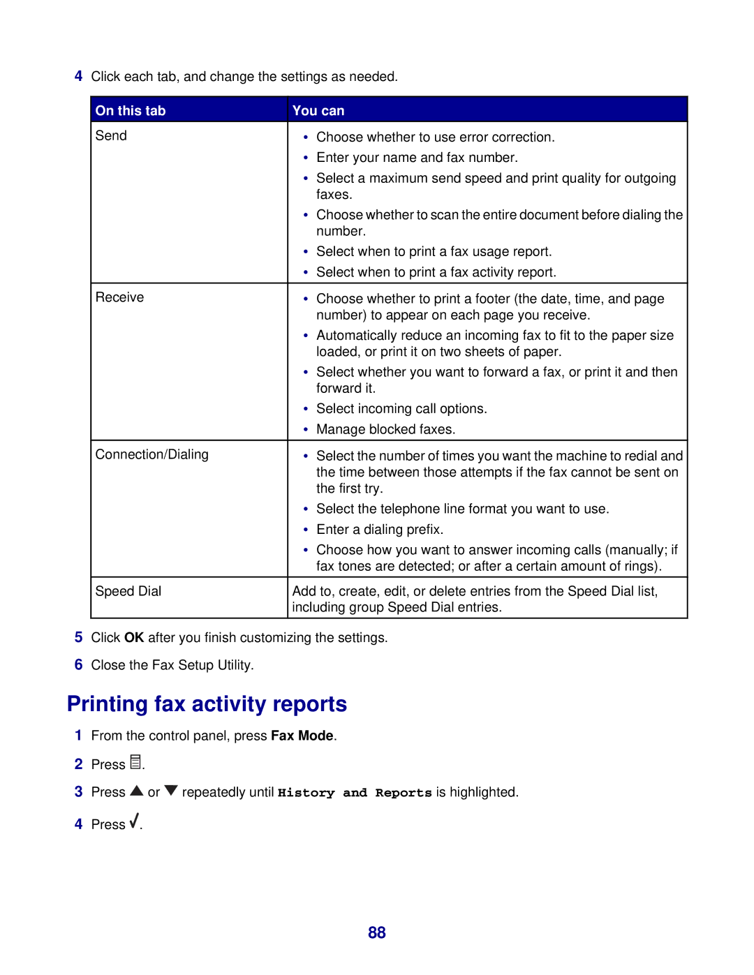 Lexmark 8300 Series manual Printing fax activity reports, On this tab You can 