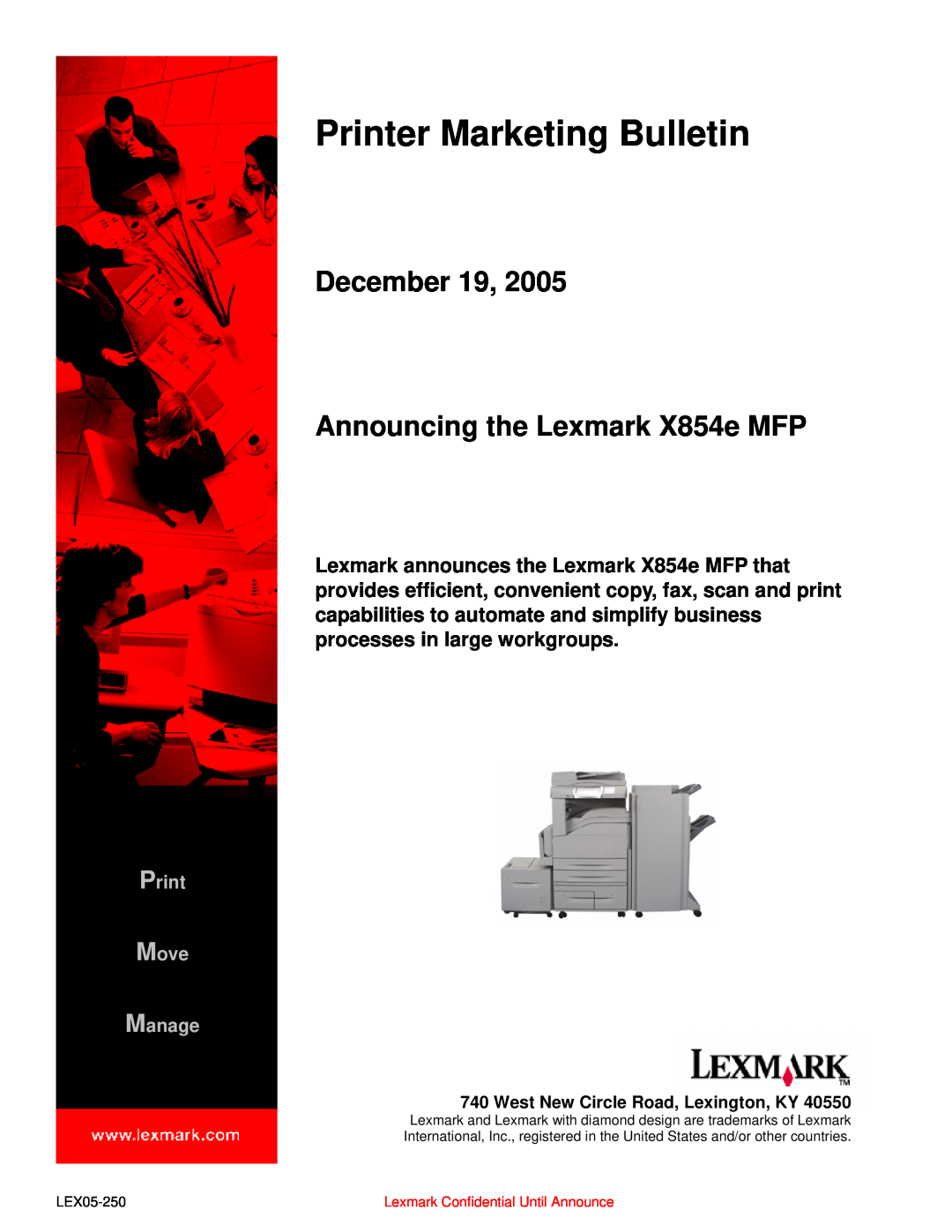 Lexmark 854e MFP manual West New Circle Road, Lexington, KY, Printer Marketing Bulletin, Print Move Manage, LEX05-250 