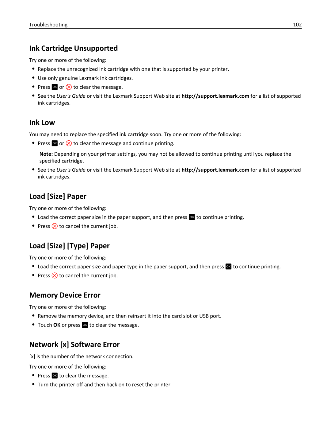 Lexmark 90T3100, S315 manual Ink Cartridge Unsupported, Ink Low, Load Size Paper, Load Size Type Paper, Memory Device Error 