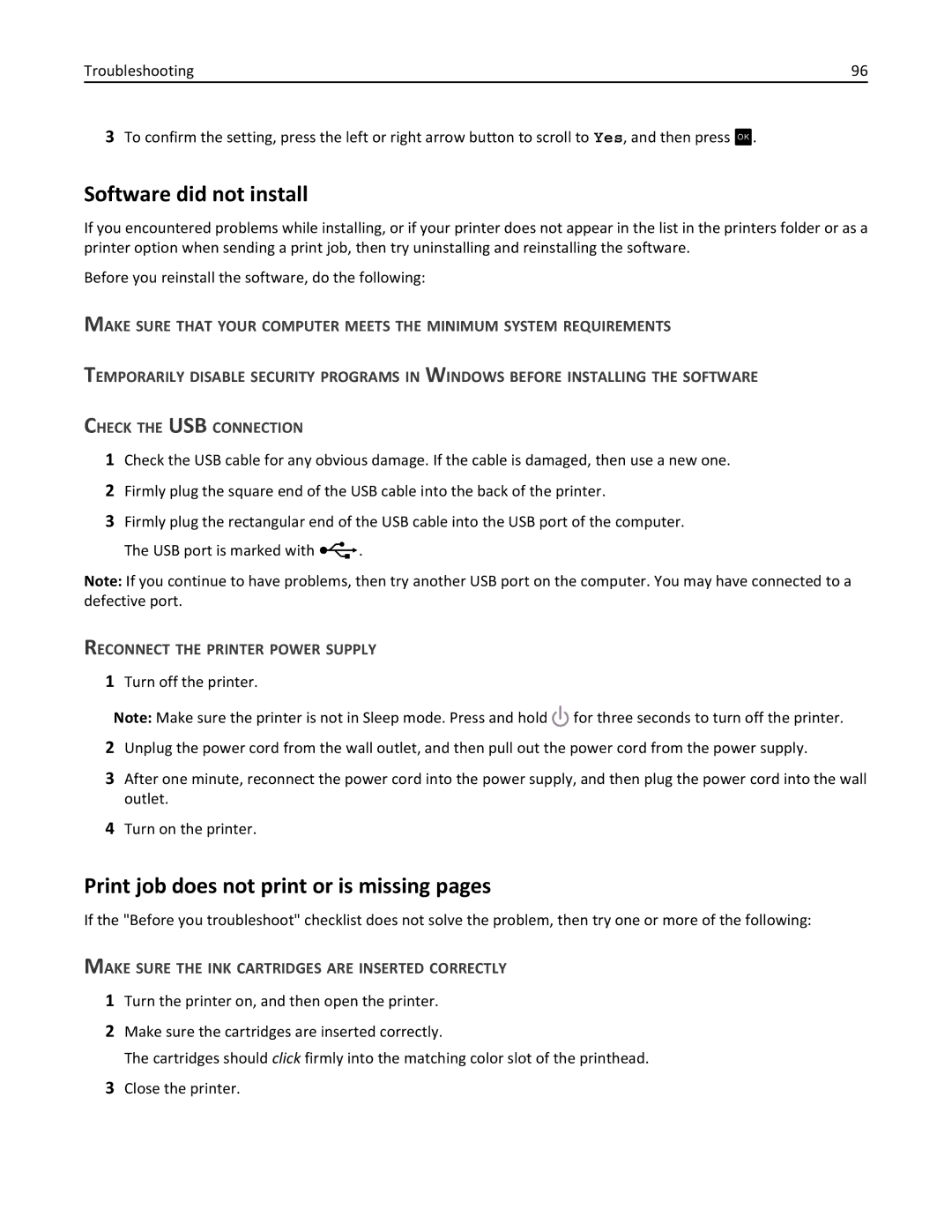 Lexmark 90T3100 Software did not install, Print job does not print or is missing pages, Reconnect the Printer Power Supply 