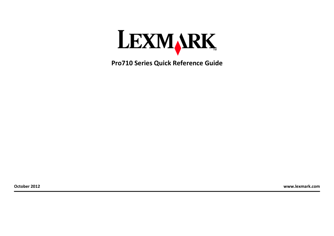 Lexmark 90T7110 manual Pro710 Series Quick Reference Guide, October 