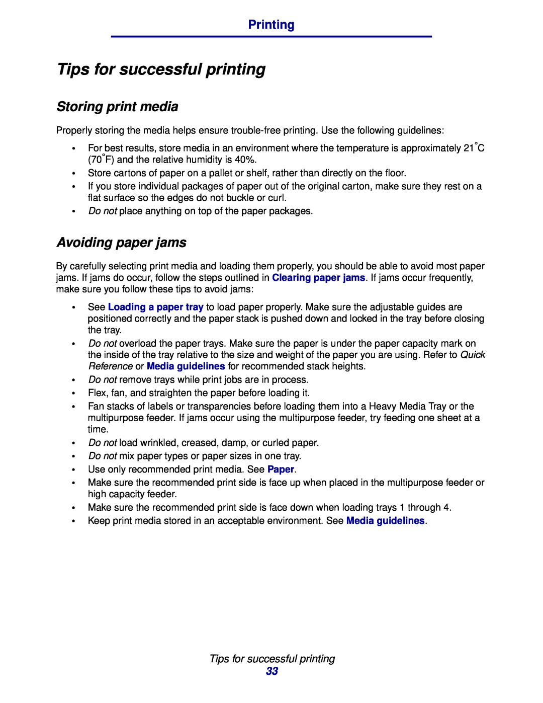 Lexmark 912 manual Tips for successful printing, Storing print media, Avoiding paper jams, Printing 