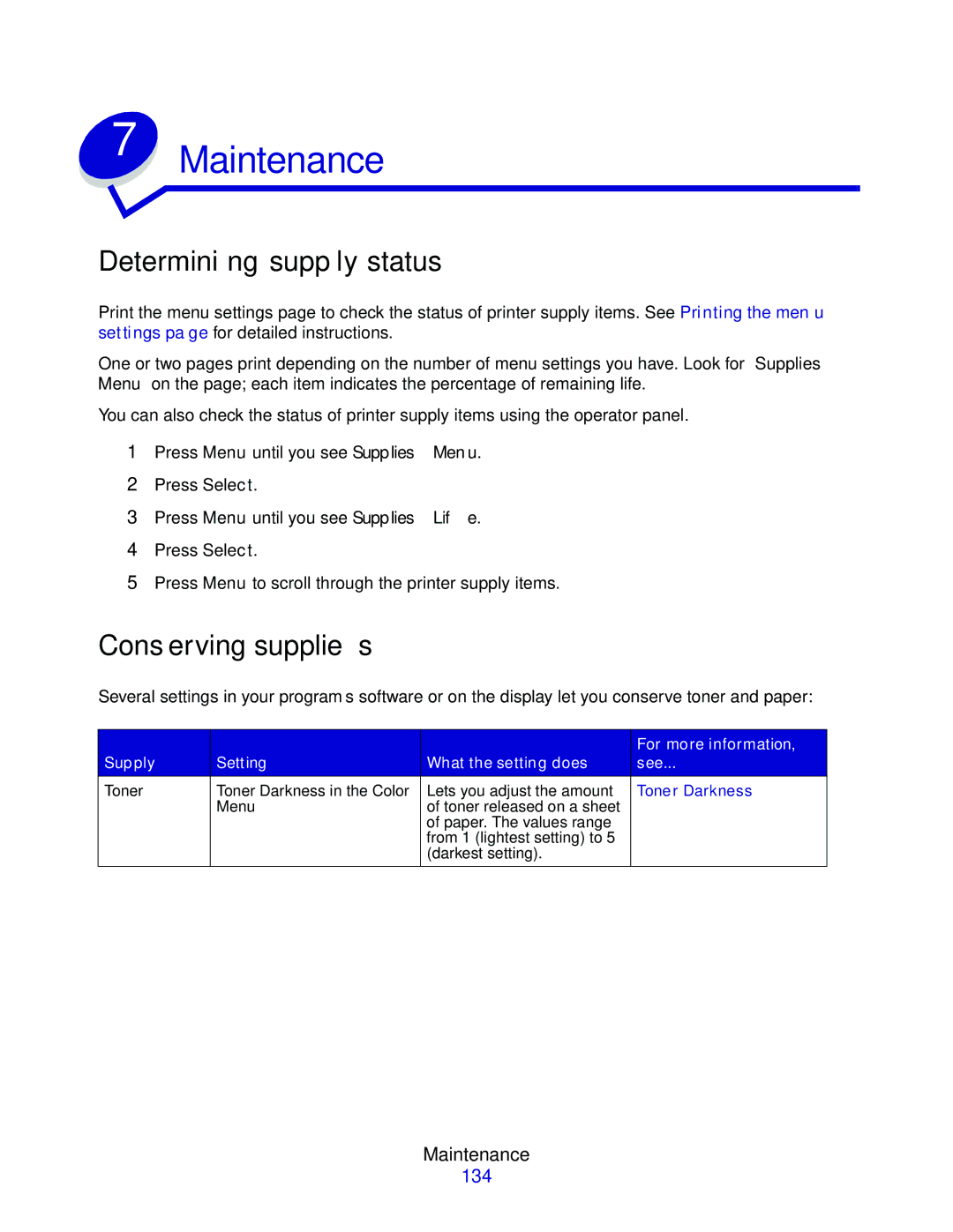 Lexmark 912 manual Determining supply status, Conserving supplies, Toner Darkness 