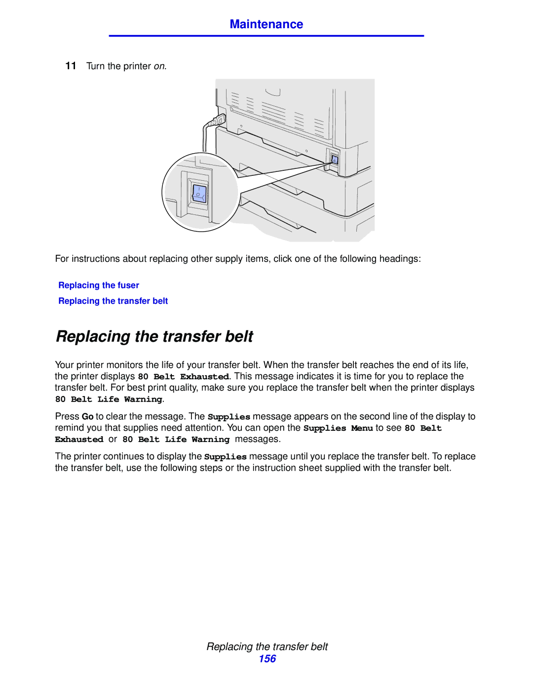 Lexmark 912 manual Replacing the fuser Replacing the transfer belt 