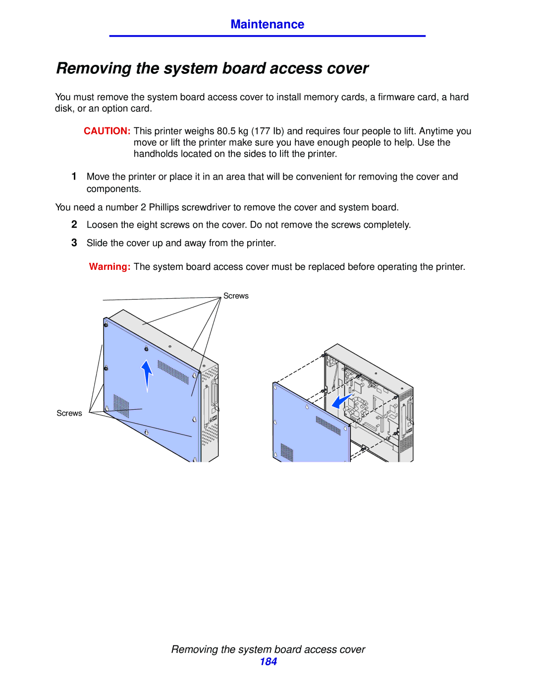 Lexmark 912 manual Removing the system board access cover 