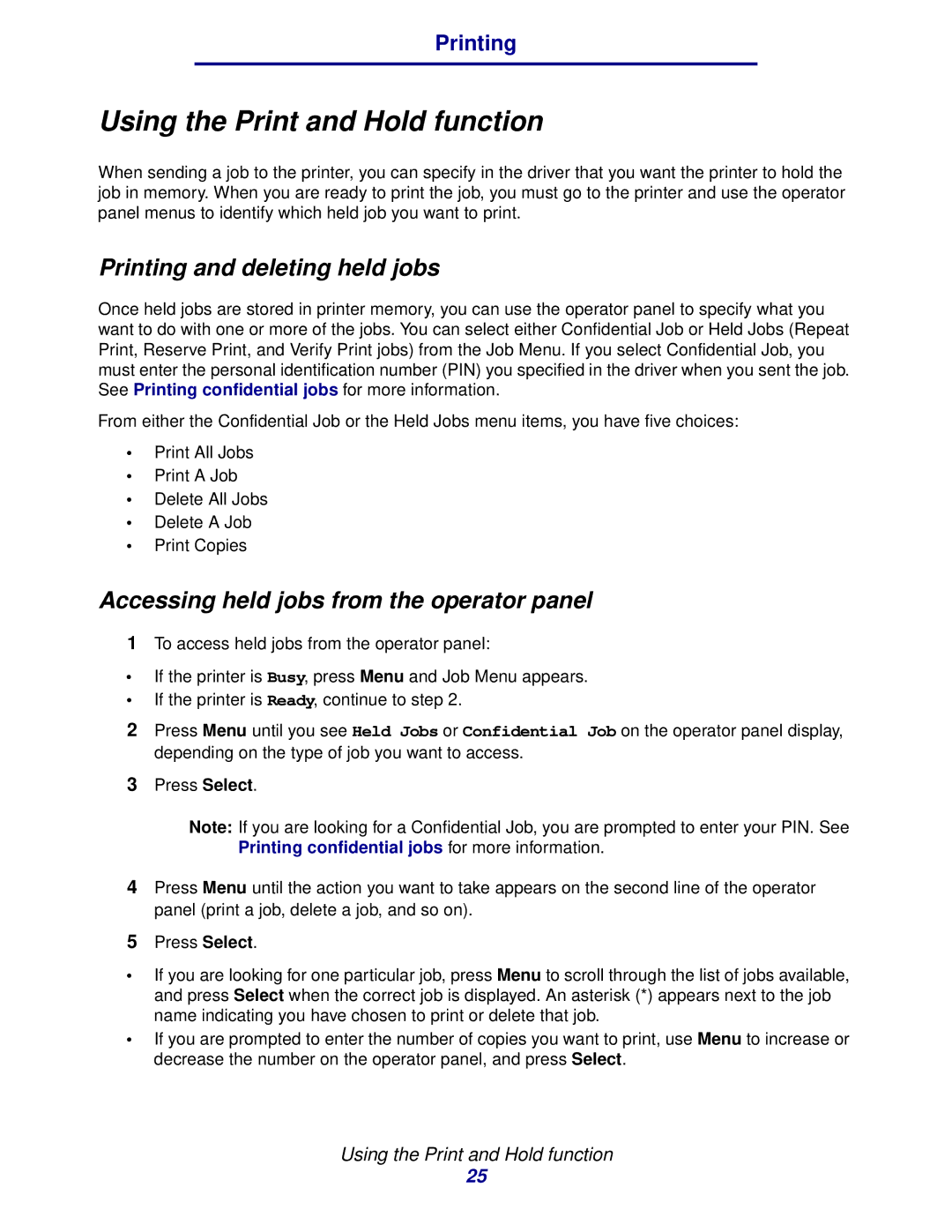 Lexmark 912 manual Using the Print and Hold function, Printing and deleting held jobs 