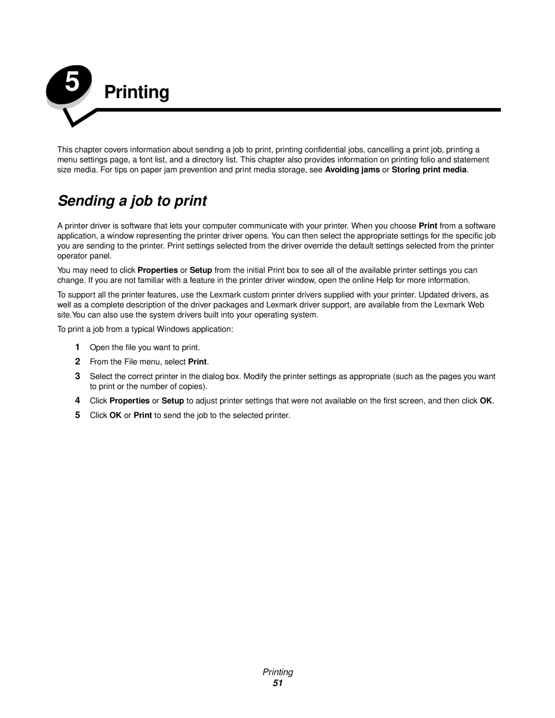 Lexmark 920 manual Printing, Sending a job to print 