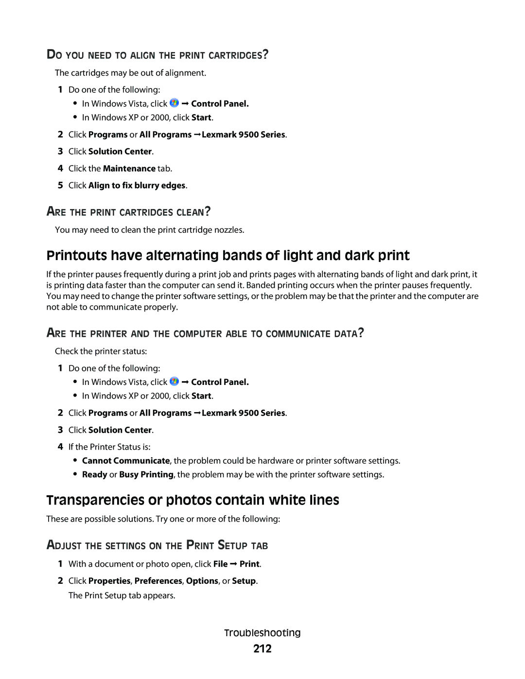 Lexmark 9500 Series Printouts have alternating bands of light and dark print, Transparencies or photos contain white lines 