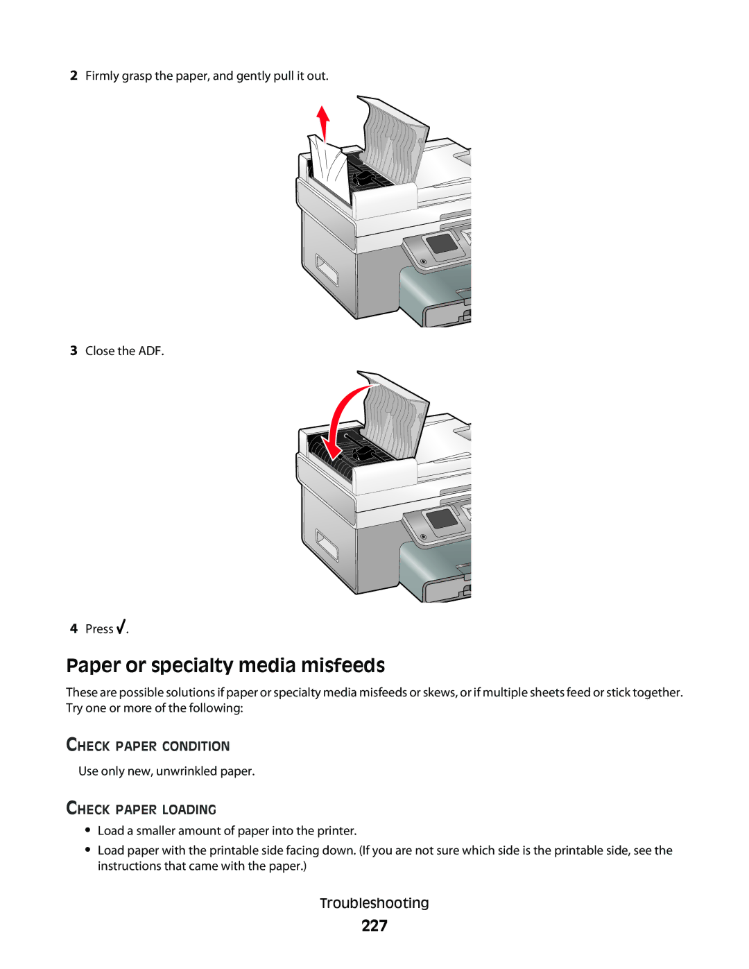 Lexmark 9500 Series manual Paper or specialty media misfeeds, 227, Check Paper Loading 