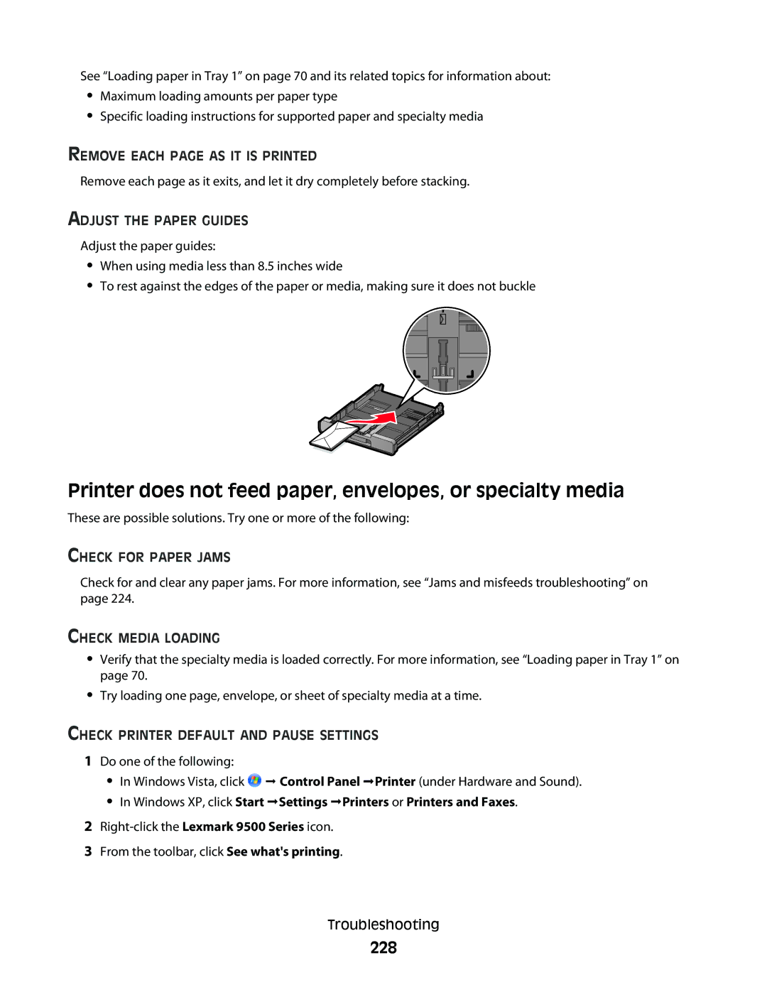 Lexmark 9500 Series Printer does not feed paper, envelopes, or specialty media, 228, Remove Each page AS IT is Printed 