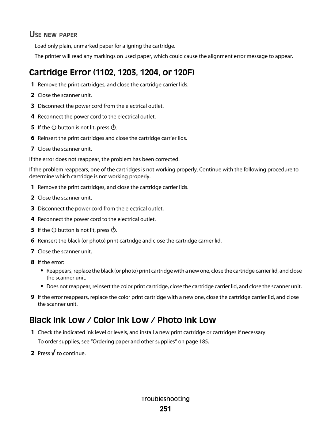 Lexmark 9500 Series manual Cartridge Error 1102, 1203, 1204, or 120F, Black Ink Low / Color Ink Low / Photo Ink Low, 251 