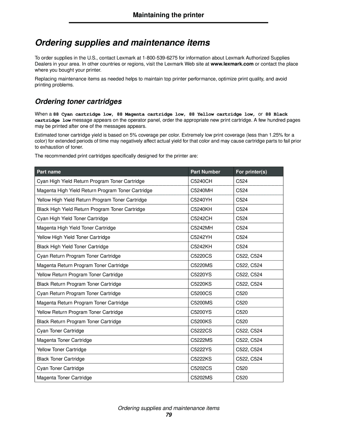 Lexmark C520, C524, C522 manual Ordering supplies and maintenance items, Ordering toner cartridges, Maintaining the printer 