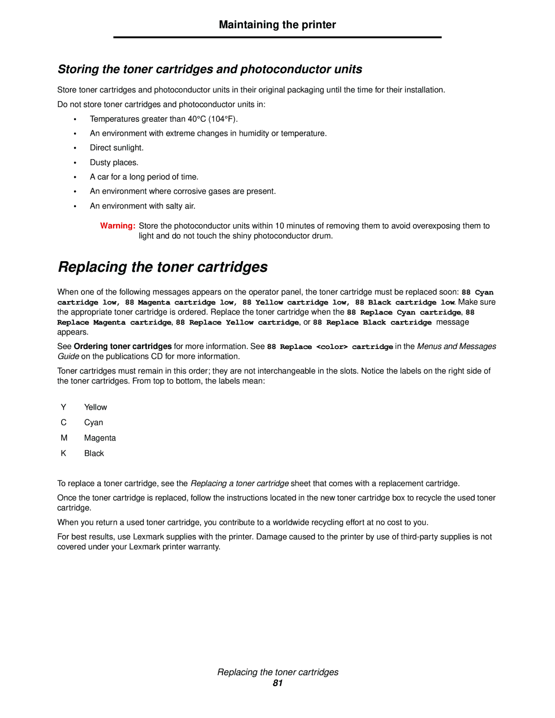 Lexmark C524, C520, C522 manual Replacing the toner cartridges, Storing the toner cartridges and photoconductor units 