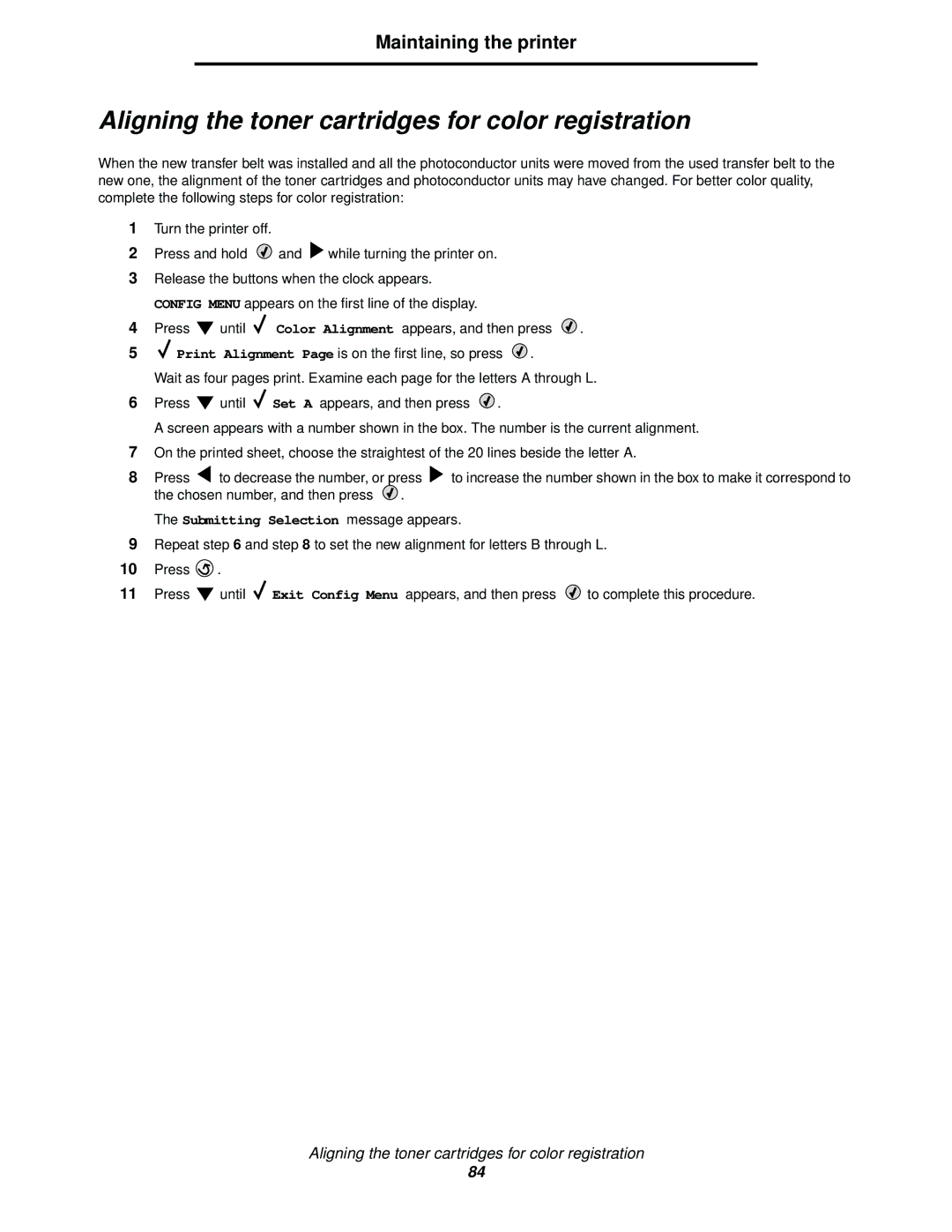 Lexmark C524, C520, C522 manual Aligning the toner cartridges for color registration, Submitting Selection message appears 