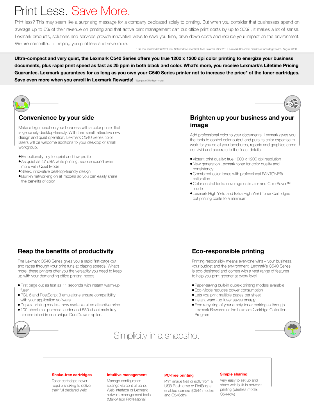 Lexmark C540N, C543DN, C546 DTN manual Simplicity in a snapshot, Convenience by your side, Reap the benefits of productivity 