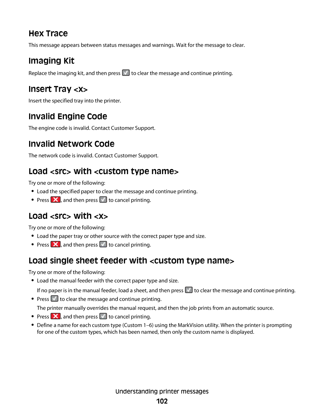 Lexmark C54x Series manual Hex Trace, Imaging Kit, Insert Tray, Invalid Engine Code, Invalid Network Code, Load src with 