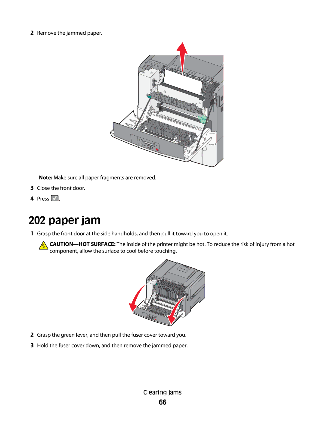 Lexmark C54x Series manual Remove the jammed paper Close the front door Press 