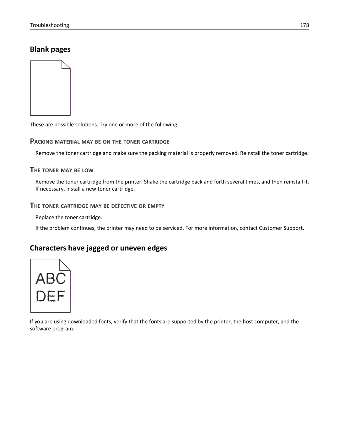 Lexmark C736, 25A0591 Blank pages, Characters have jagged or uneven edges, Packing Material MAY be on the Toner Cartridge 