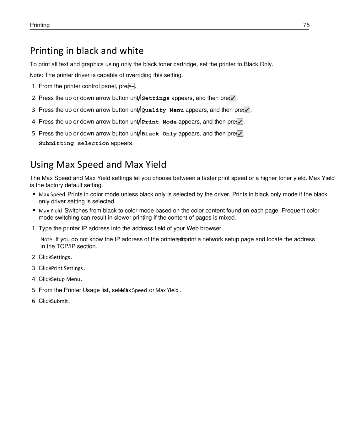 Lexmark 25A0591, C736 manual Printing in black and white, Using Max Speed and Max Yield 