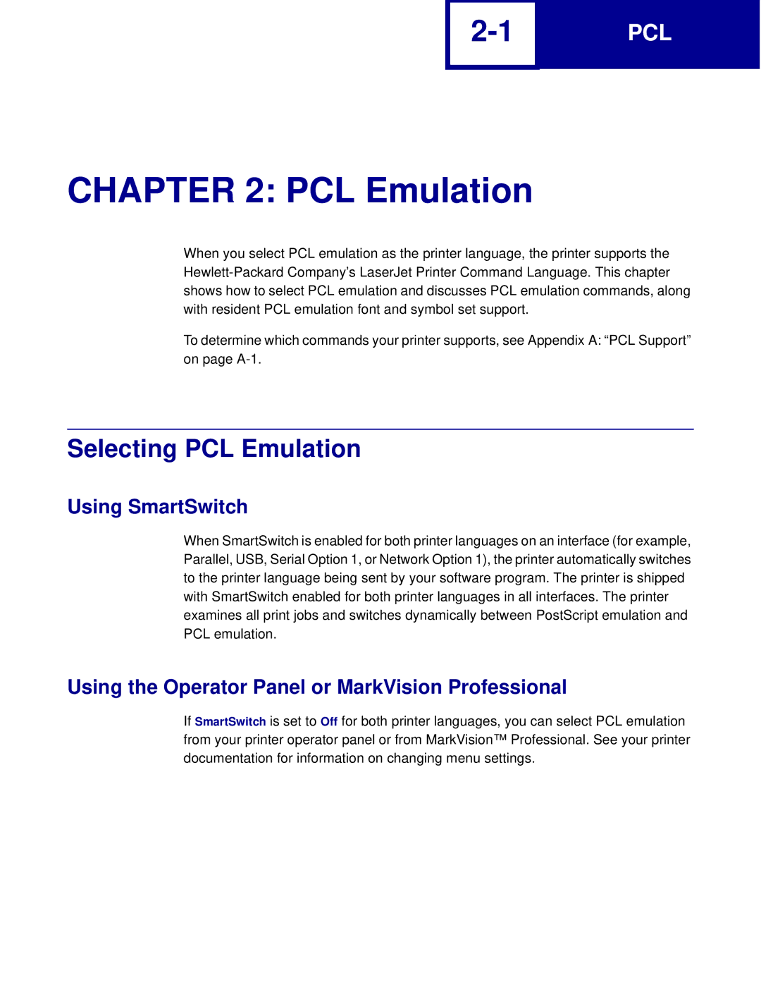 Lexmark C762, C760 manual Selecting PCL Emulation, Using SmartSwitch, Using the Operator Panel or MarkVision Professional 