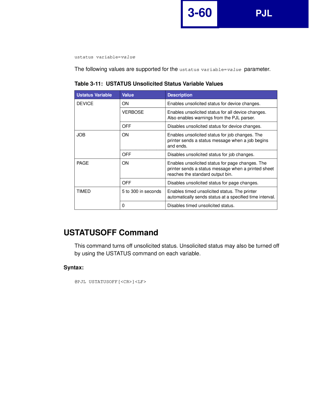 Lexmark C762, C760 manual Ustatusoff Command, Ustatus Unsolicited Status Variable Values, Ustatus Variable Value Description 