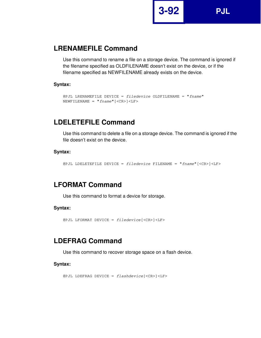 Lexmark C762, C760 manual Lrenamefile Command, Ldeletefile Command, Lformat Command, Ldefrag Command 