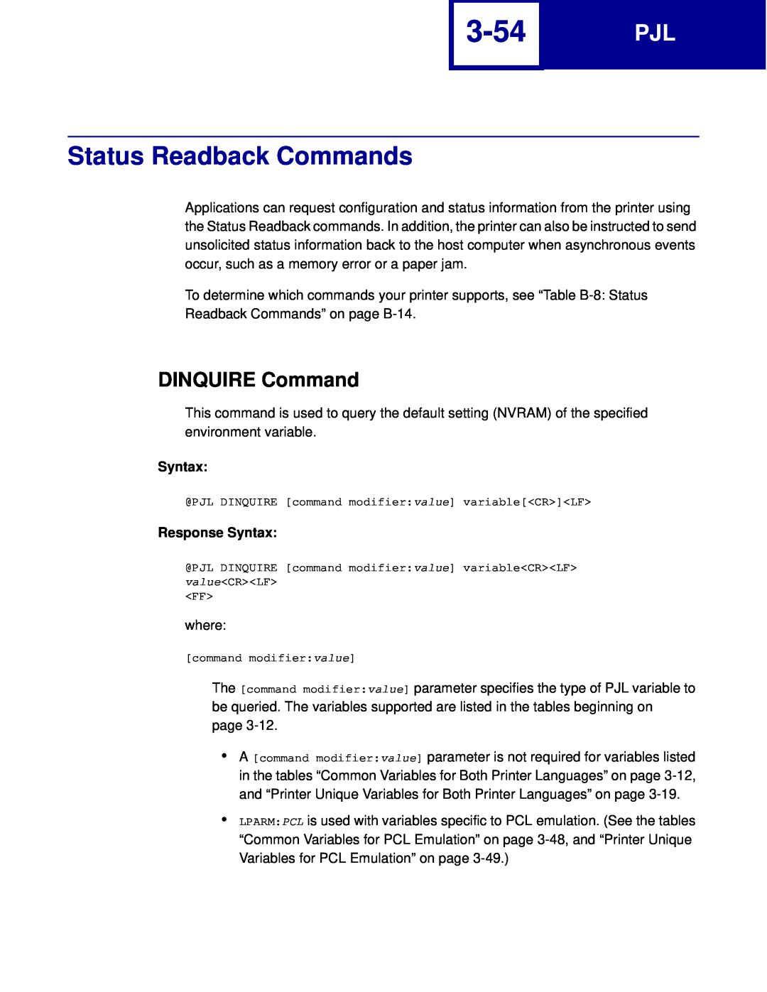 Lexmark C762, C760 manual 3-54, Status Readback Commands, DINQUIRE Command, Response Syntax 
