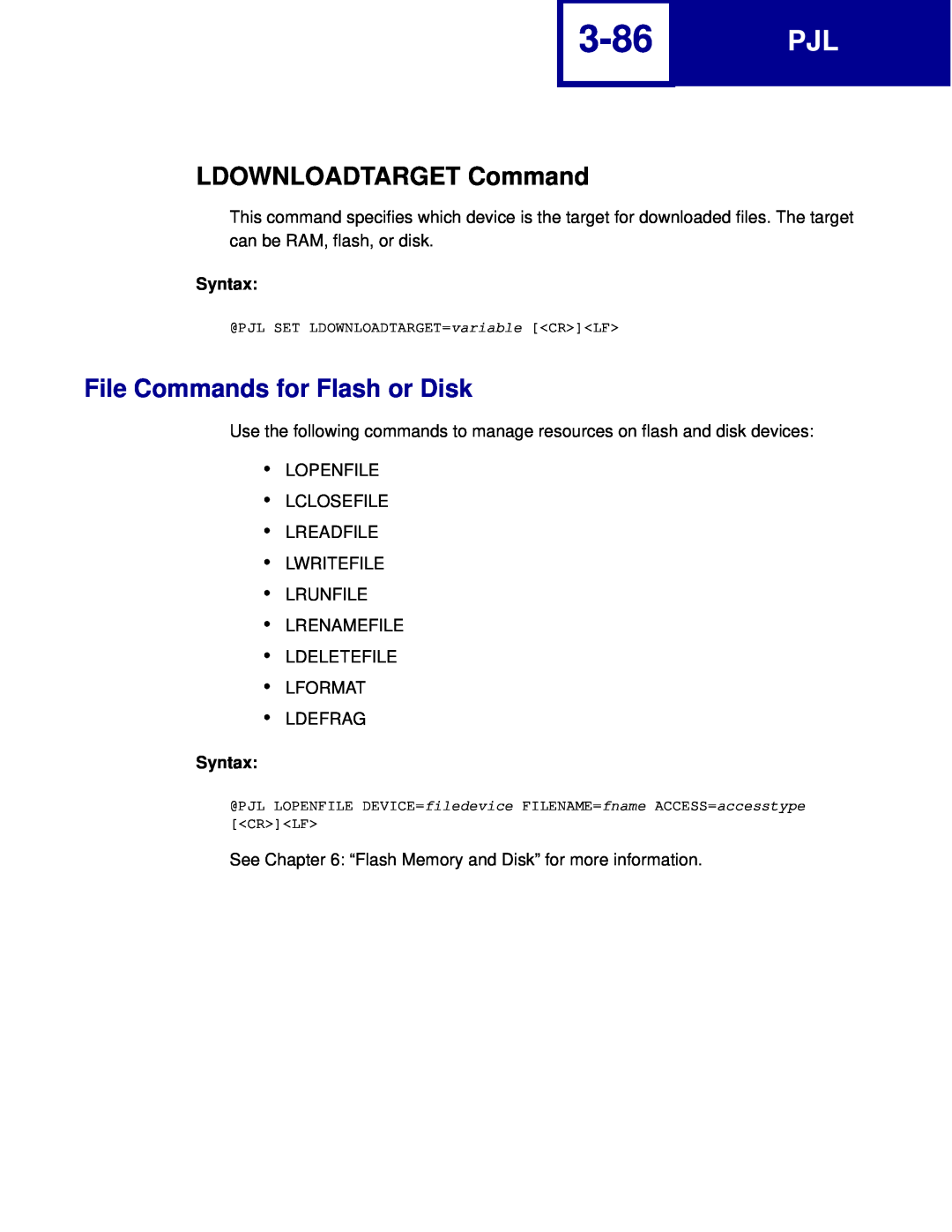 Lexmark C762, C760 manual 3-86, LDOWNLOADTARGET Command, File Commands for Flash or Disk, Syntax 
