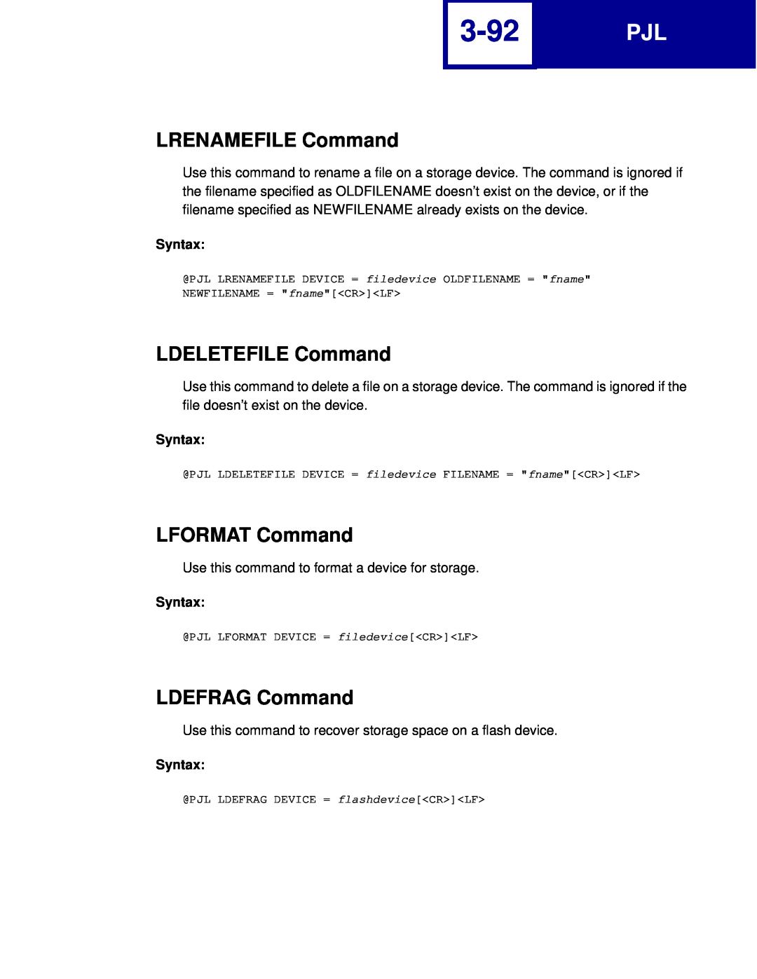 Lexmark C762, C760 manual 3-92, LRENAMEFILE Command, LDELETEFILE Command, LFORMAT Command, LDEFRAG Command, Syntax 