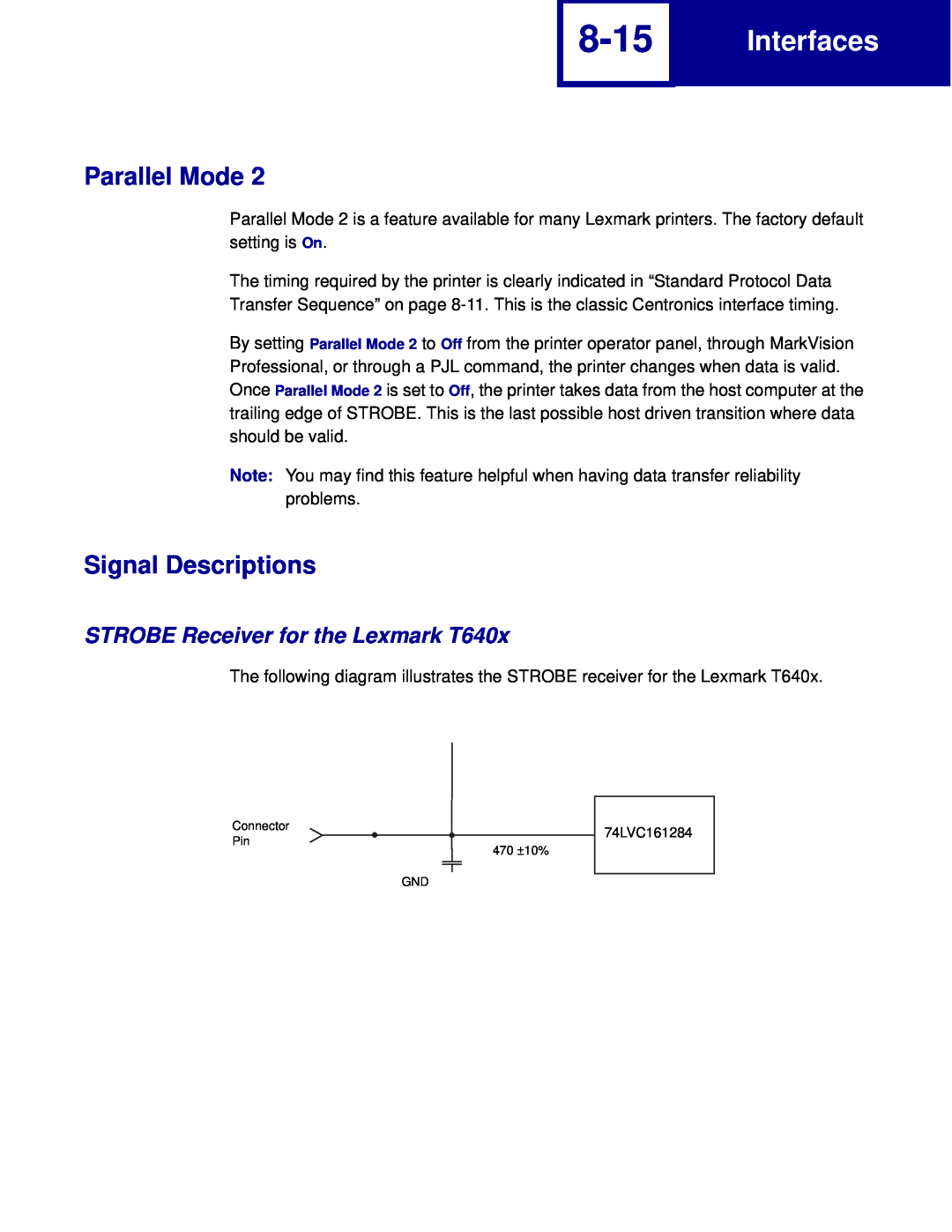 Lexmark C762, C760 manual 8-15, Signal Descriptions, STROBE Receiver for the Lexmark T640x, Interfaces, Parallel Mode 